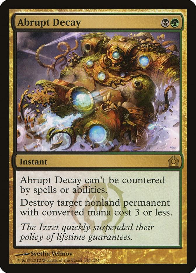 Abrupt Decay (Return to Ravnica) 