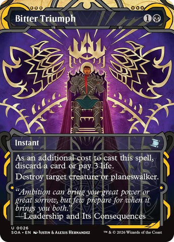 Bitter Triumph 26 (Secrets of Strixhaven: Mystical Archive)  - Foil