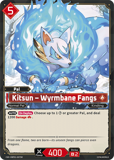 Kitsun – Wyrmbane Fangs EBP01-007SR (Booster Pack "Dawn of Palpagos")  - Holofoil