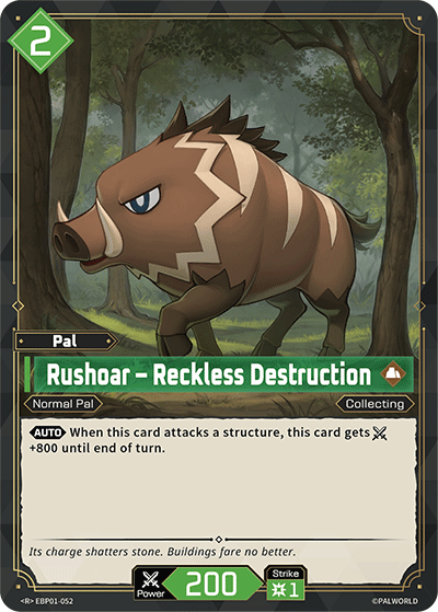 Rushoar – Reckless Destruction EBP01-052 (Booster Pack "Dawn of Palpagos") 