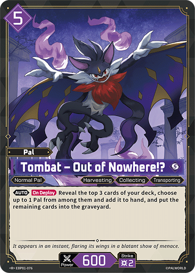 Tombat – Out of Nowhere!? EBP01-076 (Booster Pack "Dawn of Palpagos") 
