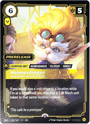 Heimerdinger Academy Instructor 132/167 (Riftbound Promotional Cards)  - Foil
