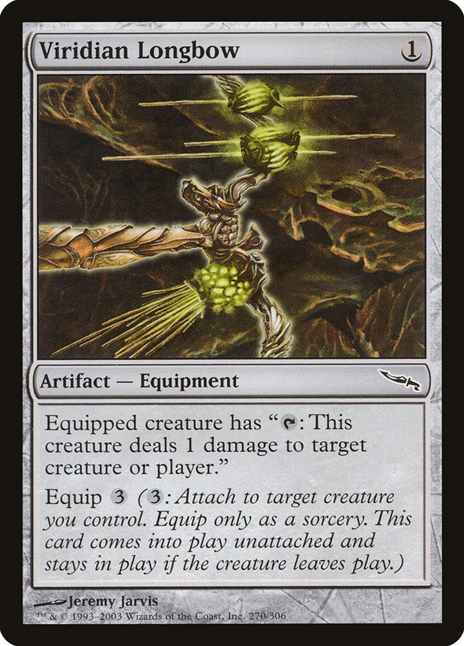 Viridian Longbow 270 (Mirrodin) 