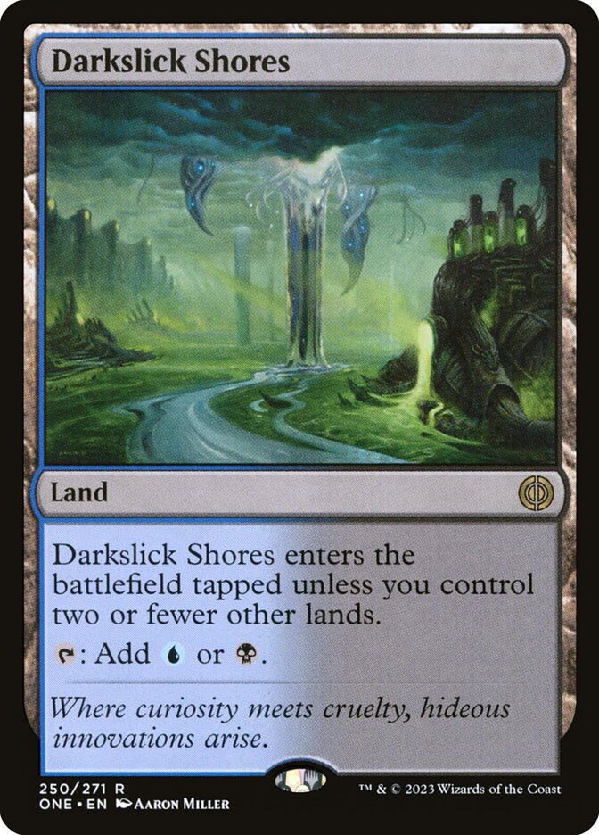Darkslick Shores (Phyrexia: All Will Be One) 