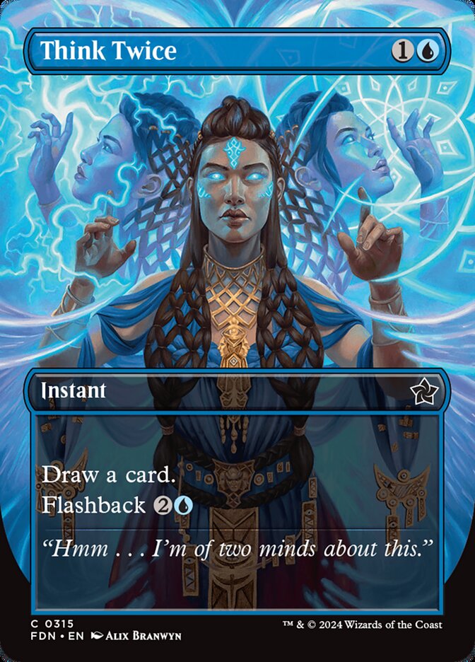 Think Twice 315/291 (Foundations)  - Borderless Foil