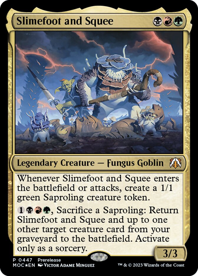 Slimefoot and Squee (Prerelease Cards) 