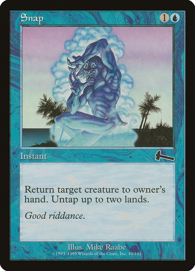 Snap 43 (Urza's Legacy) 