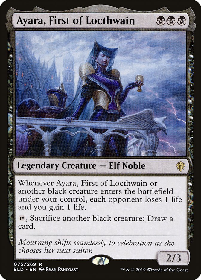 Ayara, First of Locthwain (Throne of Eldraine) 