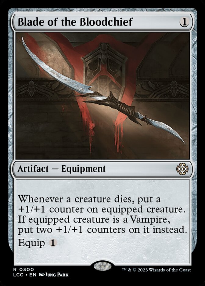 Blade of the Bloodchief (Commander: The Lost Caverns of Ixalan) 