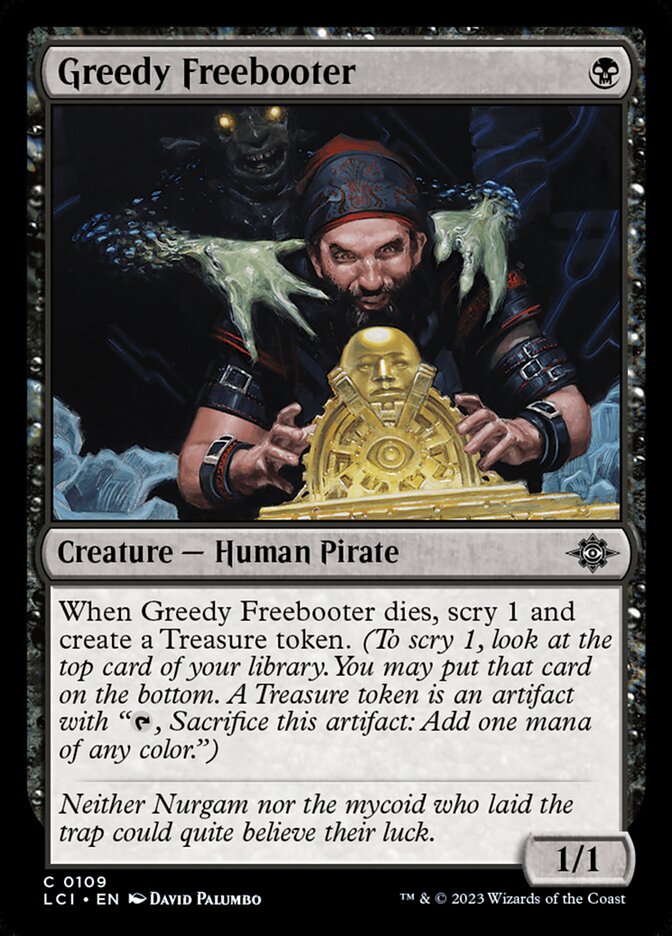 Greedy Freebooter 109/291 (The Lost Caverns of Ixalan) 