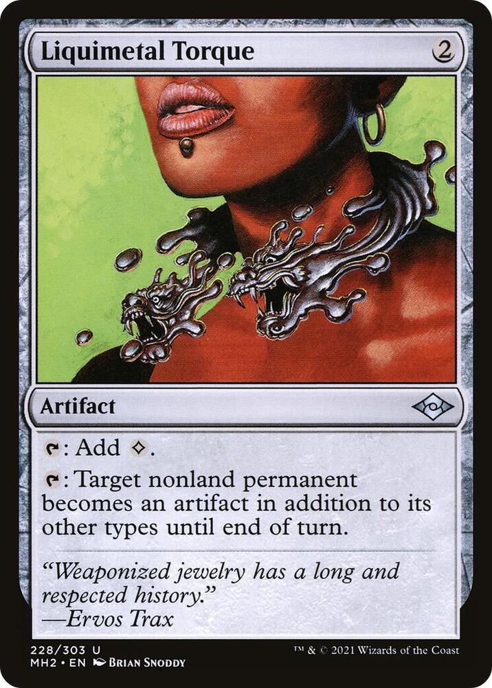 Liquimetal Torque 228 (Modern Horizons 2) 