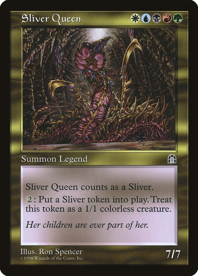 Sliver Queen (Stronghold) 