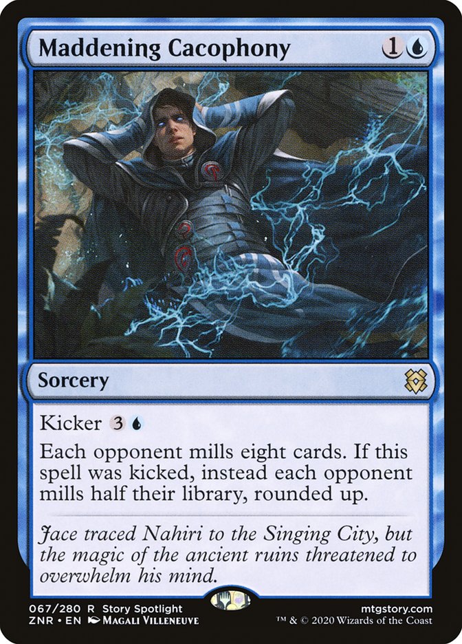 Maddening Cacophony (Zendikar Rising) 