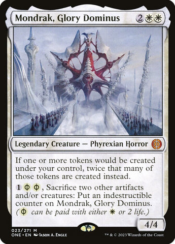 Mondrak, Glory Dominus (Phyrexia: All Will Be One) 