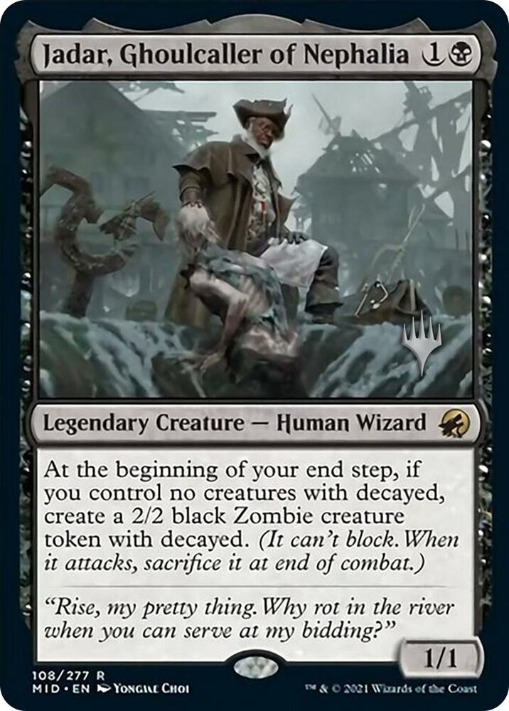 Jadar Ghoulcaller of Nephalia 108 (Promo Pack: Innistrad: Midnight Hunt) 