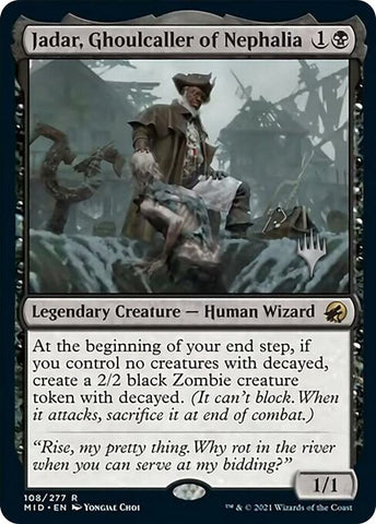 Jadar Ghoulcaller of Nephalia 108 (Promo Pack: Innistrad: Midnight Hunt) 