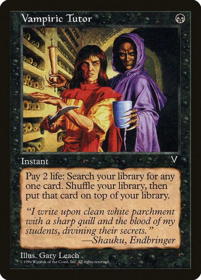 Vampiric Tutor  (Visions) 
