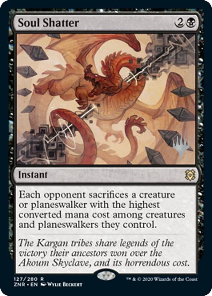 Soul Shatter (Promo Pack: Zendikar Rising)  - Foil