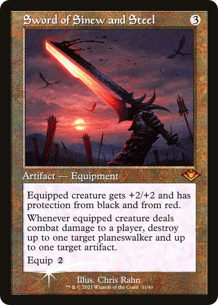 Sword of Sinew and Steel 31/40 (Modern Horizons)  - Retro Foil