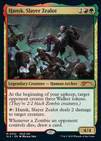 Hansk, Slayer Zealot (SLX Cards) 