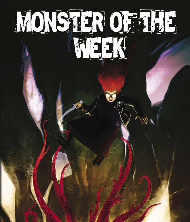 DM PHOEBE - Monster of the Week (Sunday 10-2 Fortnightly)