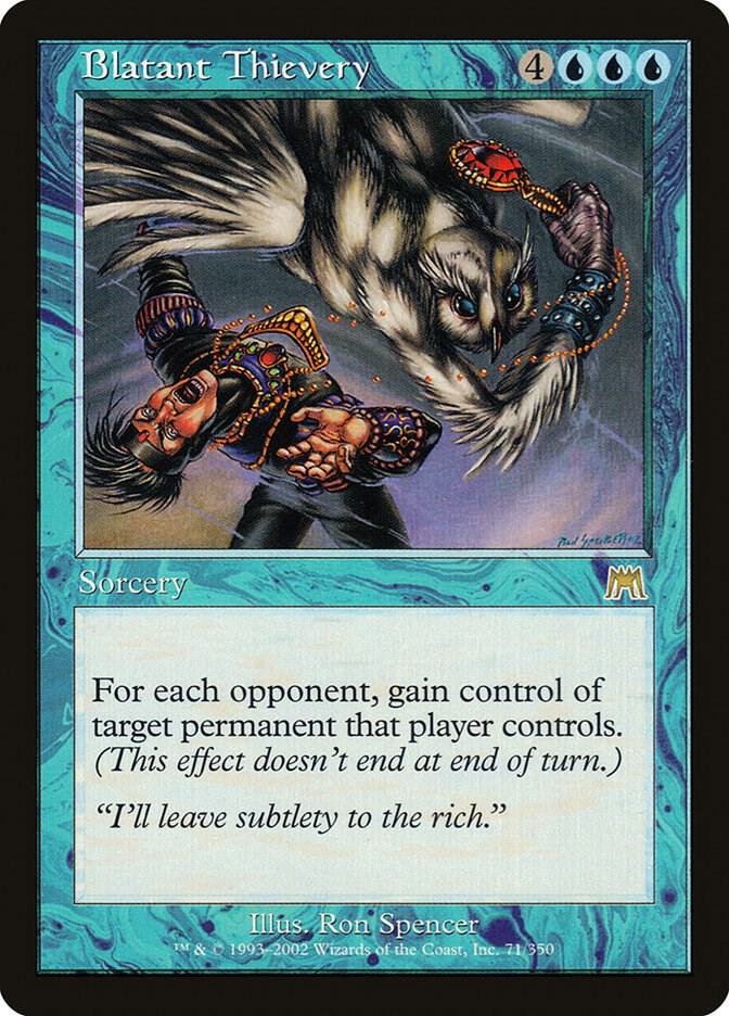 Blatant Thievery (Onslaught) 