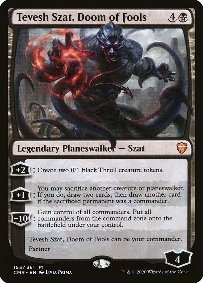 Tevesh Szat, Doom of Fools 153 (Commander Legends) 