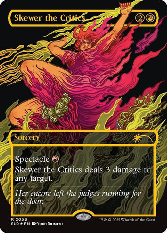 Skewer the Critics 2056/1 (Secret Lair Drop Series)  - Borderless Raised Foil