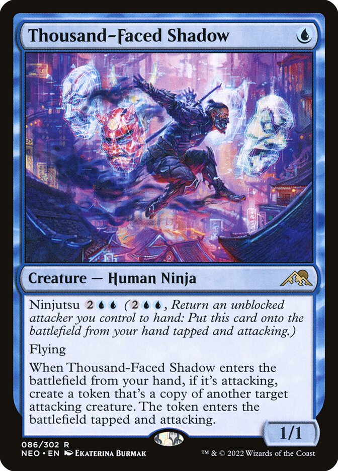 Thousand-Faced Shadow (Kamigawa: Neon Dynasty) 