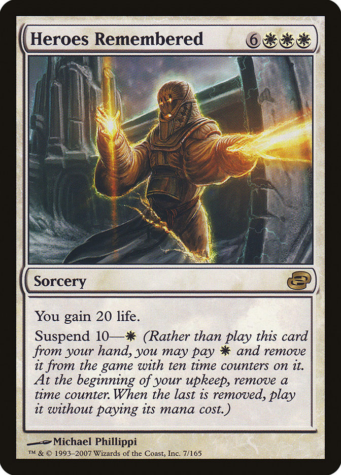 Heroes Remembered 7/165 (Planar Chaos) 